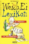 Das Weichei-Lexikon (1) | Bücher | Artikeldienst Online