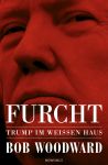 Furcht: Trump im Weißen Haus (1) | Bücher | Artikeldienst Online