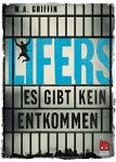 Lifers  Es gibt kein Entkommen (1) | Bücher | Artikeldienst Online
