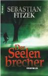 Sebastian Fitzek  Der Seelenbrecher (1) | Bücher | Artikeldienst Online