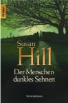 Susan Hill - Der Menschen dunkles Sehnen (1) | Bücher | Artikeldienst Online
