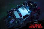 The Dead Don't Die (4) | Kino und Filme | Artikeldienst Online